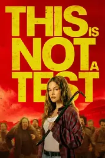 Download This Is Not a Test (2026) English WEB-DL Full Movie Download This Is Not a Test (2026) English WEB-DL Full Movie