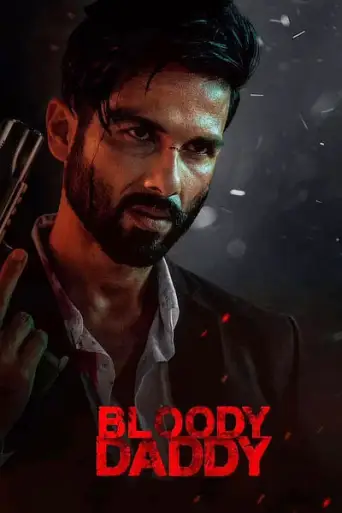 Download Bloody Daddy 2023 Hindi HDRip Full Movie Download Bloody Daddy 2023 Hindi HDRip Full Movie