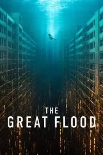 Download The Great Flood 2025 Hindi Dubbed HDRip Full Movie Download The Great Flood 2025 Hindi Dubbed HDRip Full Movie