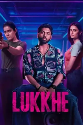 Download Lukkhe (Season 1) Hindi WEB-DL Full Series Download Lukkhe (Season 1) Hindi WEB-DL Full Series