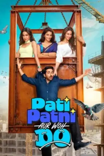 Download Pati Patni Aur Woh Do 2026 Hindi HDRip Full Movie Download Pati Patni Aur Woh Do 2026 Hindi HDRip Full Movie