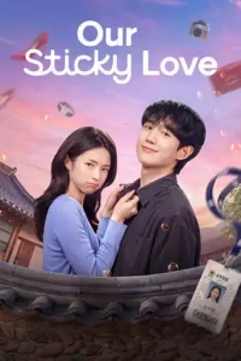 Our Sticky Love (Season 1) WEB-DL [Hindi (DD5.1) & English] 4K 1080p 720p & 480p Dual Audio [x264/10Bit-HEVC] | NF Series
