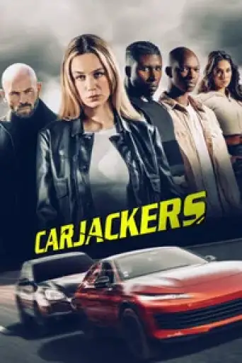Download Carjackers 2025 Hindi Dubbed HDRip Full Movie Download Carjackers 2025 Hindi Dubbed HDRip Full Movie