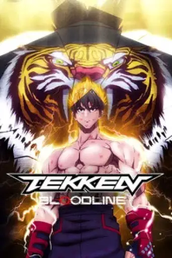 Download Tekken: Bloodline (Season 1) English HDRip Full Series Download Tekken: Bloodline (Season 1) English HDRip Full Series