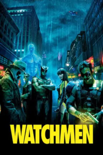 Watchmen (2009) ULTIMATE EDITION BluRay [Hindi (ORG 5.1) & English] 4K 1080p 720p & 480p Dual Audio [x264/10Bit-HEVC]