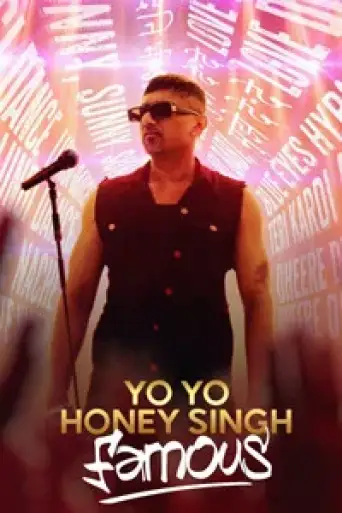 Download Yo Yo Honey Singh: Famous 2024 Hindi HDRip Full Movie Download Yo Yo Honey Singh: Famous 2024 Hindi HDRip Full Movie