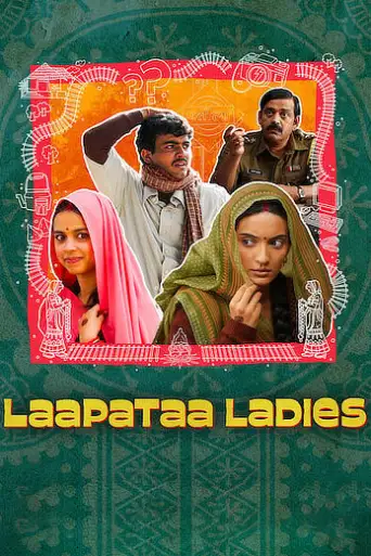 Laapataa Ladies (2024) WEB-DL [Hindi DD5.1] 4K 1080p 720p & 480p [x264/HEVC]