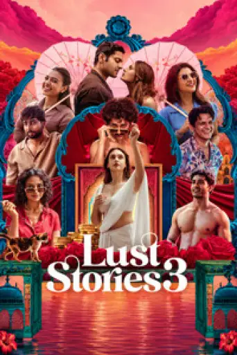 Lust Stories 3 (2026) DS4K WEB-DL [Hindi DD5.1] 4K 1080p 720p & 480p [x264/10Bit-HEVC]