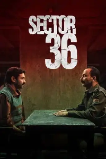 Download Sector 36 2024 Hindi HDRip Full Movie Download Sector 36 2024 Hindi HDRip Full Movie