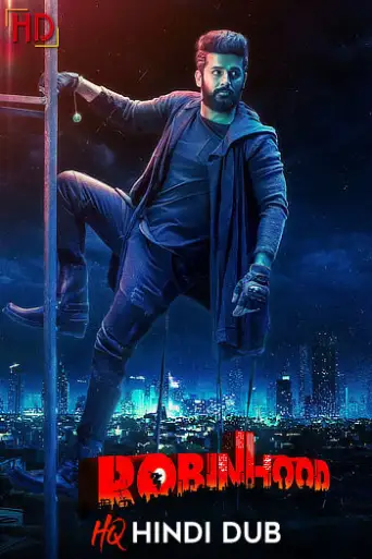Download Robinhood 2025 HQ Hindi Dubbed HDRip Full Movie Download Robinhood 2025 HQ Hindi Dubbed HDRip Full Movie