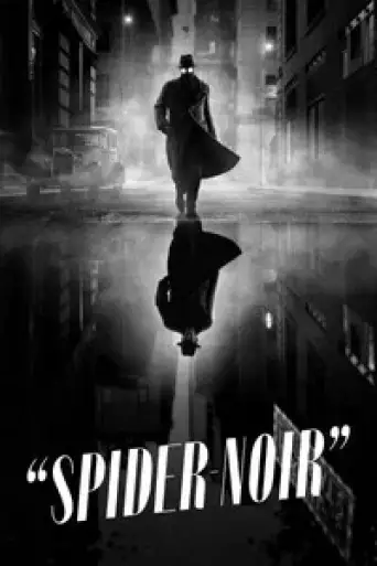 Download Spider-Noir Season 1 Hindi Dubbed HDRip Full Series Download Spider-Noir Season 1 Hindi Dubbed HDRip Full Series
