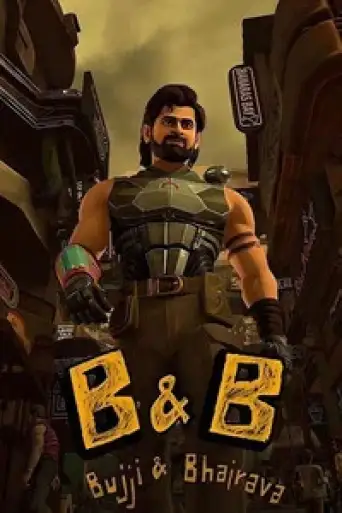 Download B & B Bujji and Bhairava (Season 1) Hindi Dubbed HDRip Full Series Download B & B Bujji and Bhairava (Season 1) Hindi Dubbed HDRip Full Series