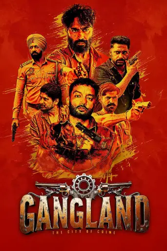 Download Gangland: The City of Crime 2025 Punjabi HDRip Full Movie Download Gangland: The City of Crime 2025 Punjabi HDRip Full Movie