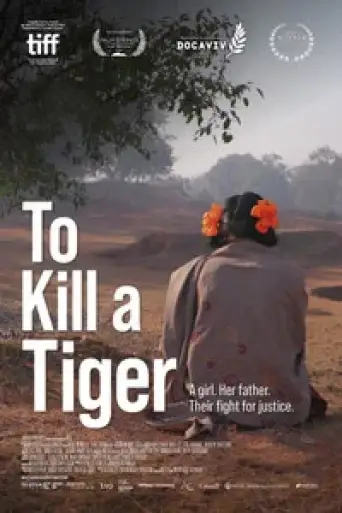 Download To Kill a Tiger (2022) Hindi HDRip Full Movie Download To Kill a Tiger (2022) Hindi HDRip Full Movie