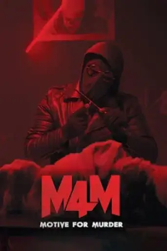 M4M: Motive for Murder (2026) WEB-DL [Hindi (DD2.0) & Telugu] 1080p 720p & 480p Dual Audio [x264/10Bit-HEVC]
