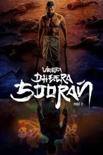 Download Veera Dheera Sooran Part 2 (2025) Hindi Dubbed HDRip Full Movie Download Veera Dheera Sooran Part 2 (2025) Hindi Dubbed HDRip Full Movie