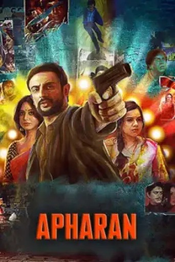 Download Apharan (Season 1) Hindi WEB-DL Full Series Download Apharan (Season 1) Hindi WEB-DL Full Series