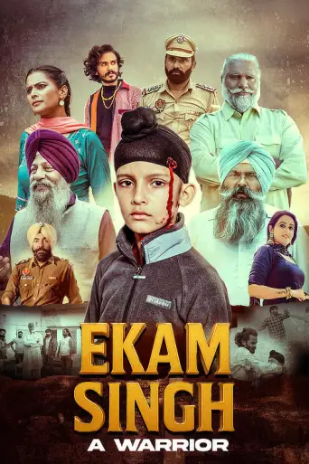 Download Ekam Singh: A Warrior Punjabi WEB-DL Full Movie Download Ekam Singh: A Warrior Punjabi WEB-DL Full Movie