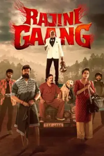 Rajini Gaang (2025) WEB-DL [Hindi (DD5.1) & Tamil] 1080p 720p & 480p Dual Audio [x264/HEVC]