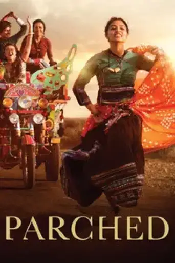Download Parched (2016) Hindi BluRay Full Movie Download Parched (2016) Hindi BluRay Full Movie