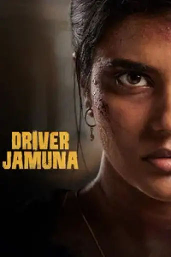 Download Driver Jamuna 2022 UNCUT Hindi Dubbed HDRip Full Movie Download Driver Jamuna 2022 UNCUT Hindi Dubbed HDRip Full Movie
