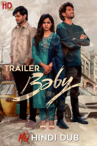 Baby (2023) [Hindi HQ-Dub TRAiLER] – Romance/Drama | [RELEASED] Exclusively