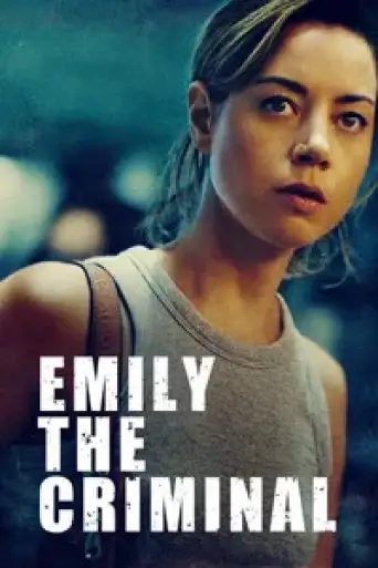 Download Emily the Criminal (2022) Hindi Dubbed BluRay Full Movie Download Emily the Criminal (2022) Hindi Dubbed BluRay Full Movie